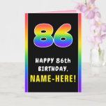 [ Thumbnail: 86th Birthday: Colorful Rainbow # 86, Custom Name Card ]