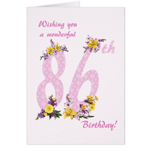 86th Birthday Flower Decorated Numbers Cards (Front)