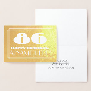 86th Birthday: Name + Art Deco Inspired Look "86" Foil Card