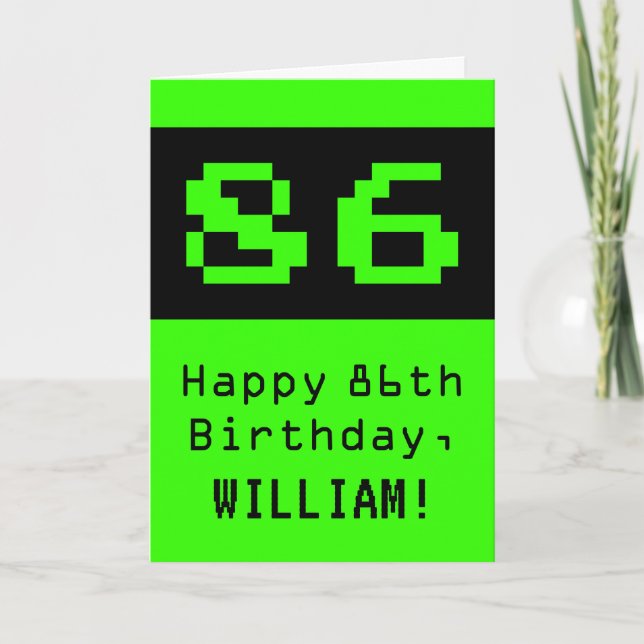 86th Birthday: Nerdy / Geeky Style "86" and Name Card (Front)