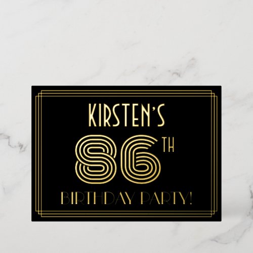 86th Birthday Party  Art Deco Style 86  Name Foil Invitation