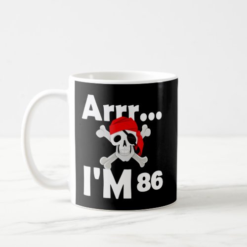 86th Birthday Pirate Skull 86 Years Old Bday  Coffee Mug