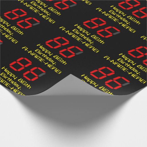 86th Birthday Red Digital Clock Style 86  Name Wrapping Paper