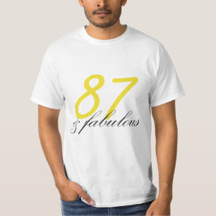 87 and Fabulous T-Shirt