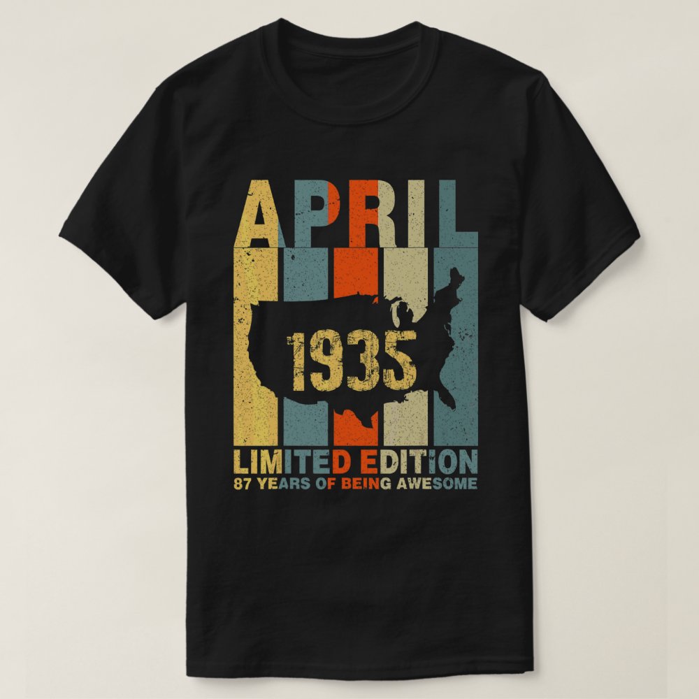 87th Birthday April 1935 87 Years Of Being Awesome Personalized T-Shirt