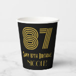 [ Thumbnail: 87th Birthday: Art Deco Inspired Look “87” & Name Paper Cups ]