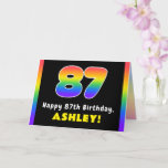 [ Thumbnail: 87th Birthday: Colorful Rainbow # 87, Custom Name Card ]