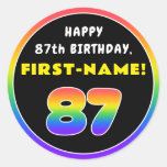 [ Thumbnail: 87th Birthday: Colorful Rainbow # 87, Custom Name Round Sticker ]