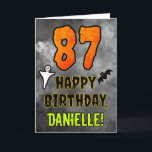 87th Birthday: Eerie Halloween Theme   Custom Name Card<br><div class="desc">The front of this scary and spooky Halloween themed birthday greeting card design features a large number “87”. It also features the message “HAPPY BIRTHDAY, ”, plus a customizable name. There are also depictions of a bat and a ghost on the front. The inside features a personalized birthday greeting message,...</div>