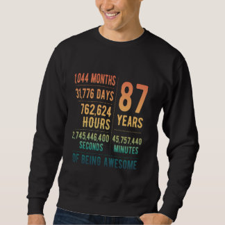 87th Birthday Men Women Funny 87 Years Old Sweatshirt
