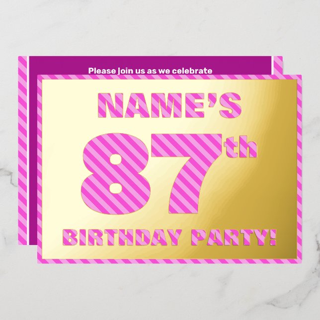 87th Birthday Party — Bold, Fun, Pink Stripes # 87 Foil Invitation (Front/Back)