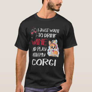 88 I Want Just Want To Drink Wine T-Shirt