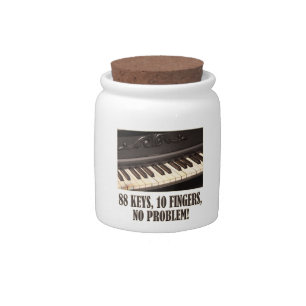 88 Keys, 10 Fingers, No Problem! Candy Jar