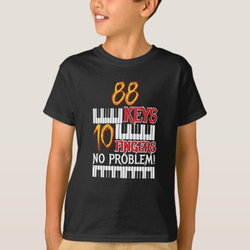 88 Keys 10 Fingers Piano T_Shirt