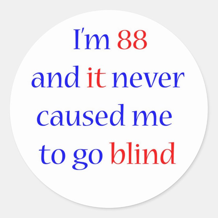 88 never gone blind stickers