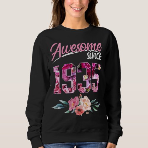 88 Year Old Floral Birthday Awesome Since 1935 Wom Sweatshirt