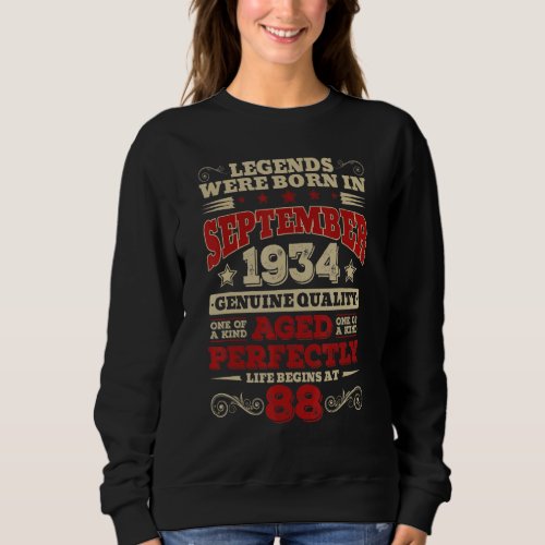 88 Years Old Legends Were Born In September 1934 Sweatshirt
