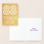 [ Thumbnail: 88th Birthday: Bold "88 Years Old!" Gold Foil Card ]