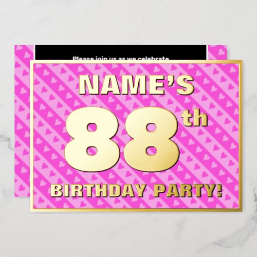 88th Birthday Party  Fun Pink Hearts and Stripes Foil Invitation