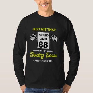 88th Birthday Speed Limit Sign 88 mph Funny Drivin T-Shirt