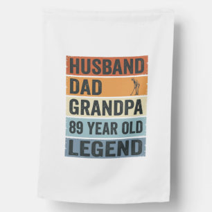 89 Year Old Husband Dad Grandpa Legend Shirt_1 House Flag