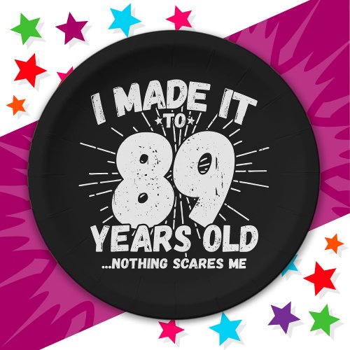 89 Year Old Sarcastic Meme Funny 89th Birthday Paper Plates