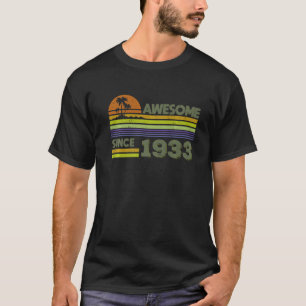 89 Years Old Men Women Awesome Since 1933 T-Shirt