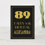 [ Thumbnail: 89th Birthday ~ Art Deco Inspired Look "89" & Name Card ]