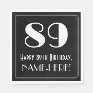 89th Birthday ~ Art Deco Inspired Look "89", Name Napkins