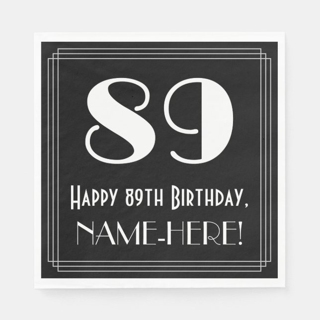 89th Birthday ~ Art Deco Inspired Look "89", Name Napkins (Front)
