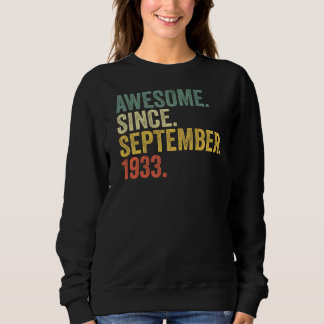 89th Birthday Awesome Since September 1933 89 Year Sweatshirt
