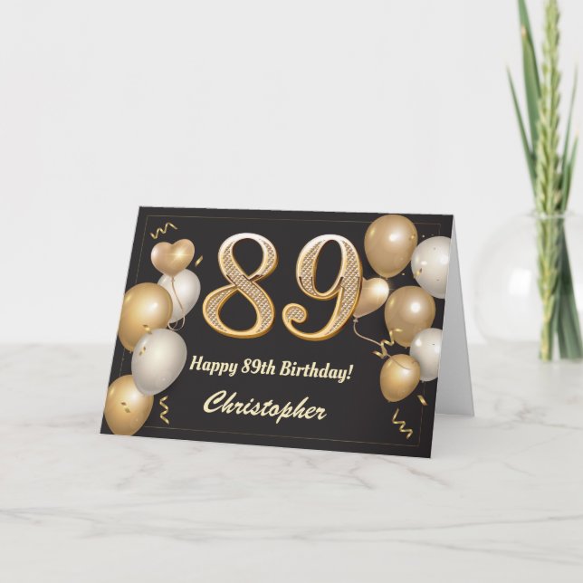 89th Birthday Black and Gold Balloons Birthday Card (Front)