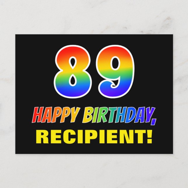 89th Birthday: Bold, Fun, Simple, Rainbow 89 Postcard (Front)