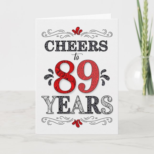 89th Birthday Cheers in Red White Black Pattern Card (Front)