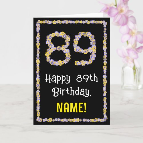 89th Birthday Floral Flowers Number Custom Name Card