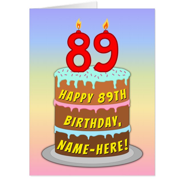 89th Birthday: Fun Cake & Candles, w/ Custom Name Card (Front)