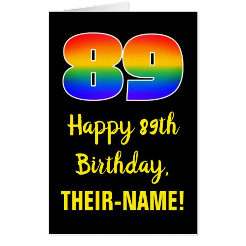 89th Birthday Fun Colorful Happy Rainbow  89 Card