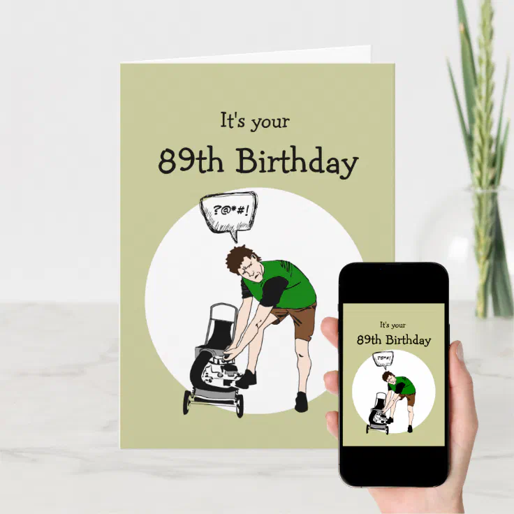 89th Birthday Funny Lawnmower Insult Card Zazzle