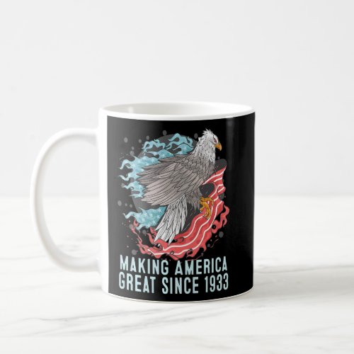 89th Birthday Making America Great Since 1933  Coffee Mug