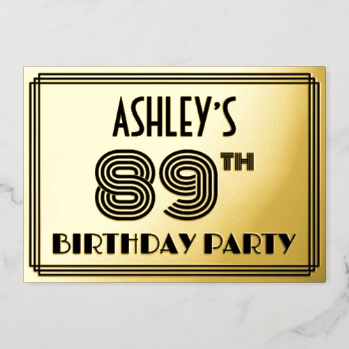 89th Birthday Party  Art Deco Style 89  Name Foil Invitation