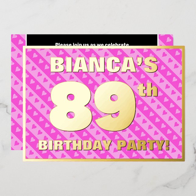 89th Birthday Party — Fun Pink Hearts and Stripes Foil Invitation (Front/Back)