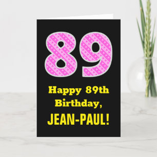 89th Birthday: Pink Stripes and Hearts "89" + Name Card