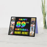 [ Thumbnail: 89th Birthday: Rainbow Text, Custom Photos & Name Card ]