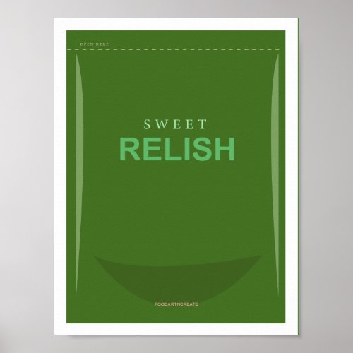 85x11 Green Sweet Relish Pack Poster