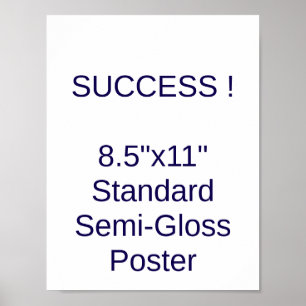 8.5"x11" Standard Semi-Gloss Poster