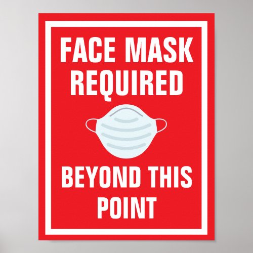 85 X 11 Bold Red Face Mask Beyond This Point Poster