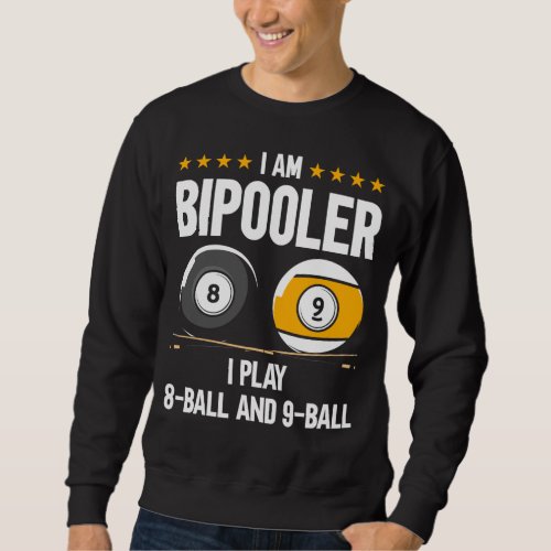 8 Ball and 9 Ball Humor Funny Billiards Sweatshirt