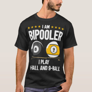 8 Ball and 9 Ball Humor Funny Billiards T-Shirt