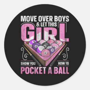 8 Ball Pool Billiard Quote For A Pool Player Girl  Classic Round Sticker