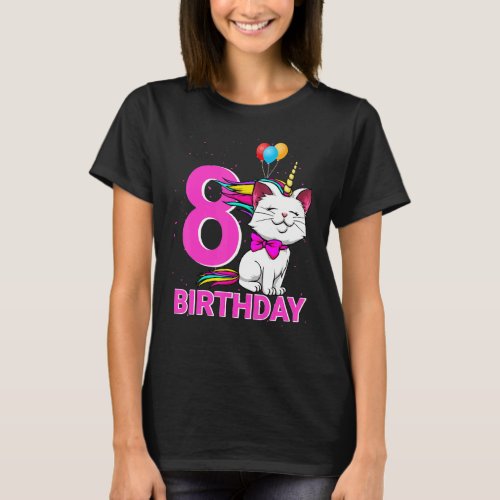 8 Birthday Girl Caticorn  Cute Cat Love T-Shirt
